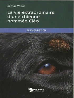 La vie extraordinaire d'une chienne nommée Cléo - Edwige Wilson - Algo para traducir