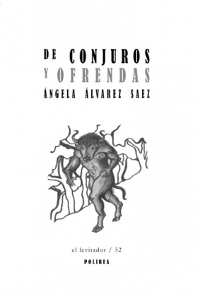 De conjuros y ofrendas - Ángela Álvarez - Algo para traducir